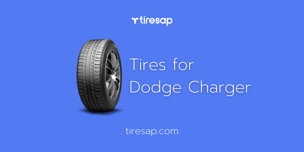 Best Tires for Dodge Charger (September 2024 Reviews, Comparison