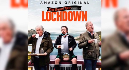 The Grand Tour: Lochdown. В сети появился небольшой тизер готовящегося шоу